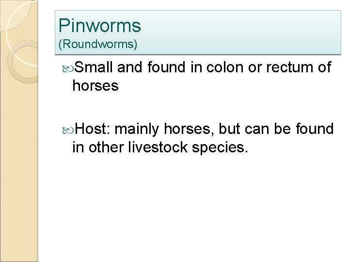 Internal Parasites of Livestock Internal Parasites of Livestock