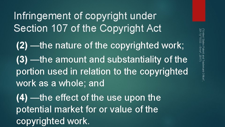 (2) —the nature of the copyrighted work; (3) —the amount and substantiality of the