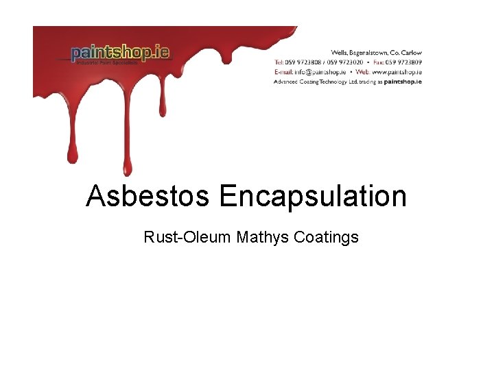 Asbestos Encapsulation Rust-Oleum Mathys Coatings 