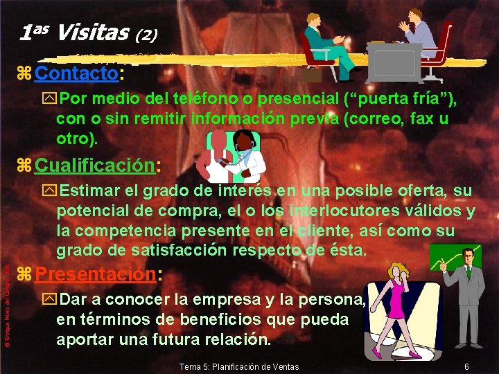 1 as Visitas (2) z Contacto: y. Por medio del teléfono o presencial (“puerta