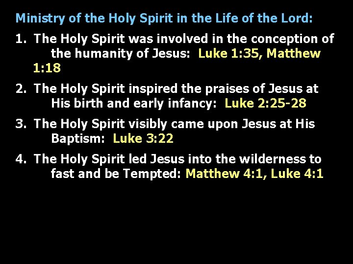 Ministry of the Holy Spirit in the Life of the Lord: 1. The Holy