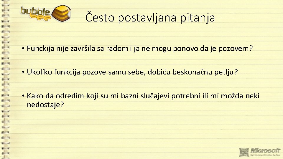 Često postavljana pitanja • Funckija nije završila sa radom i ja ne mogu ponovo