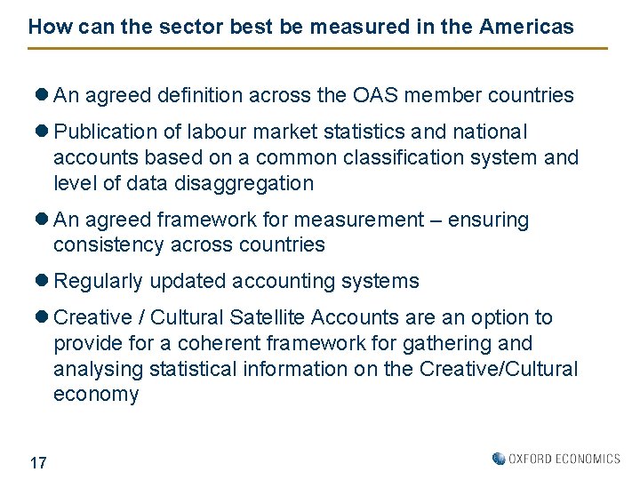 How can the sector best be measured in the Americas l An agreed definition