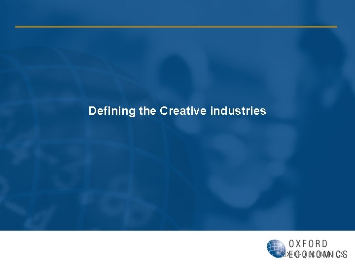 Defining the Creative industries 