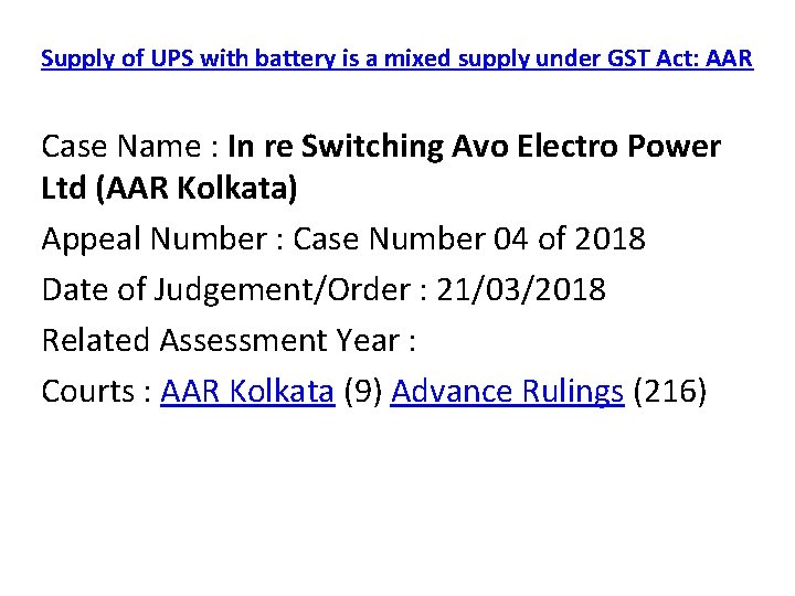 Supply of UPS with battery is a mixed supply under GST Act: AAR Case