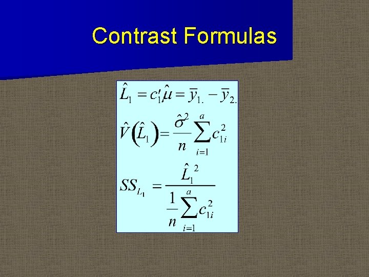 Contrast Formulas Contrast Formulas
