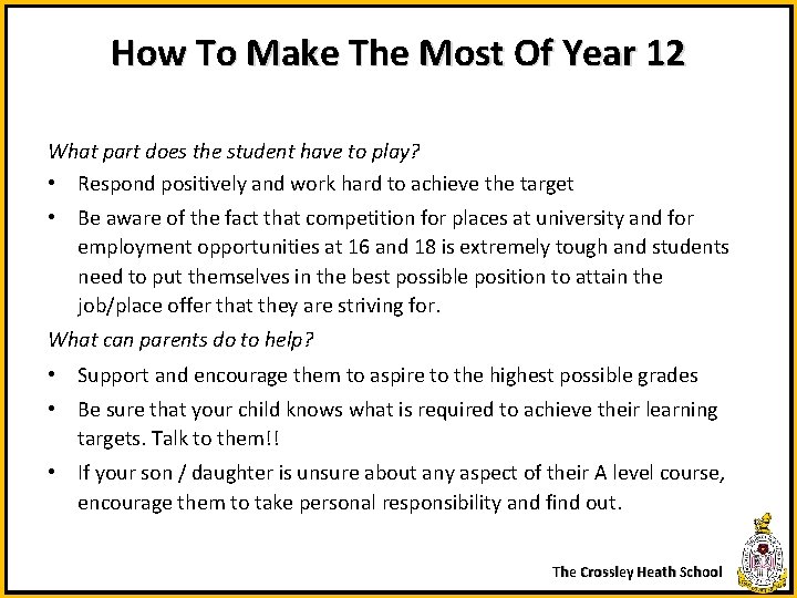 How To Make The Most Of Year 12 What part does the student have
