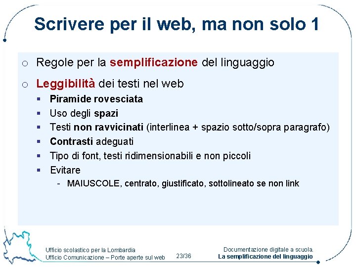 Scrivere per il web, ma non solo 1 o Regole per la semplificazione del
