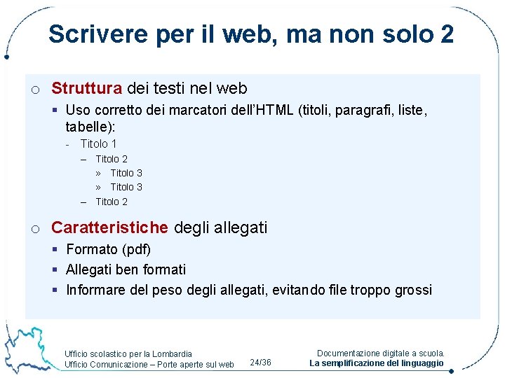 Scrivere per il web, ma non solo 2 o Struttura dei testi nel web