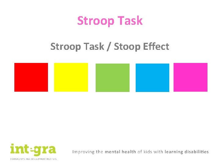 Stroop Task / Stoop Effect 