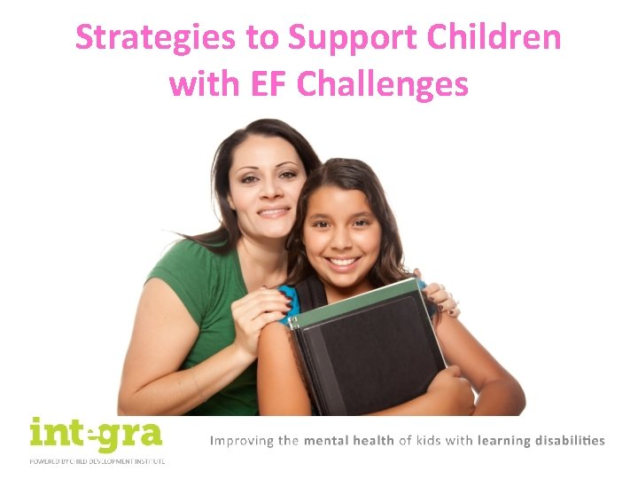 Strategies to Support Children with EF Challenges 