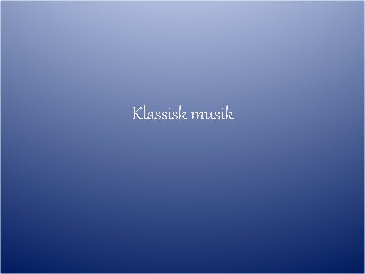 Klassisk musik 