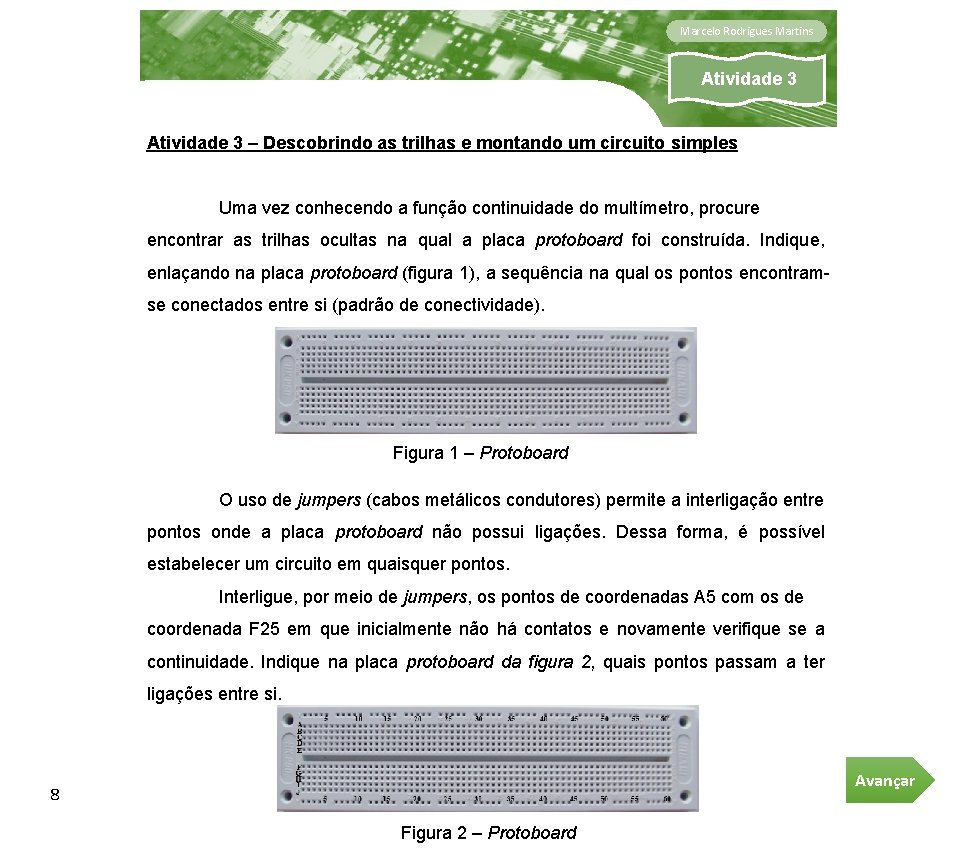 Marcelo Rodrigues Martins Atividade 3 – Descobrindo as trilhas e montando um circuito simples