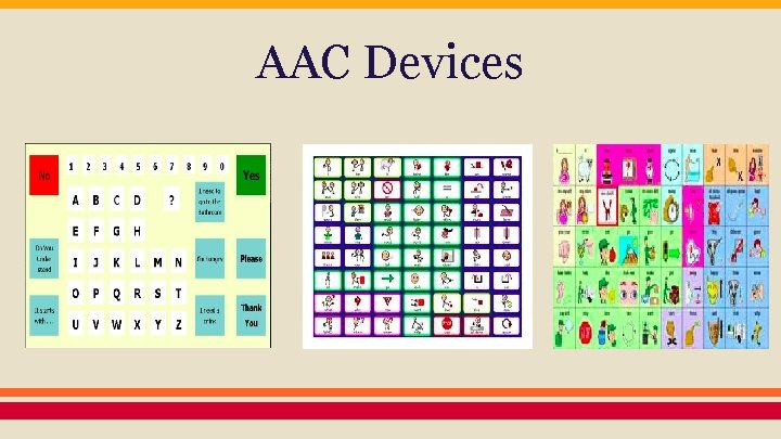 AAC Devices 