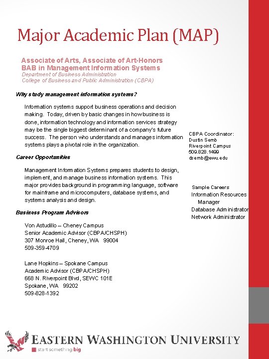 Major Academic Plan (MAP) Associate of Arts, Associate of Art-Honors BAB in Management Information