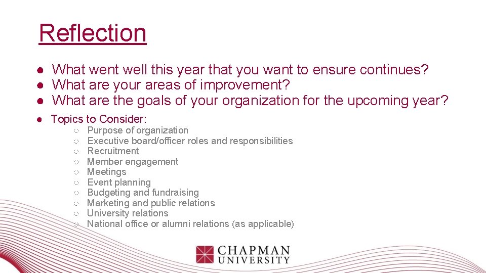 Reflection ● What went well this year that you want to ensure continues? ● Reflection ● What went well this year that you want to ensure continues? ●