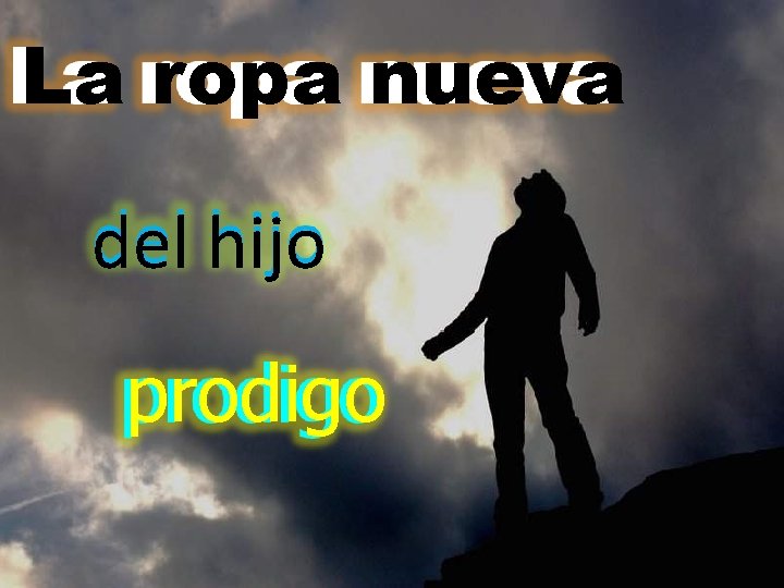La ropa nueva del hijo prodigo 