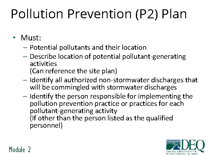 Pollution Prevention (P 2) Plan • Must: – Potential pollutants and their location –