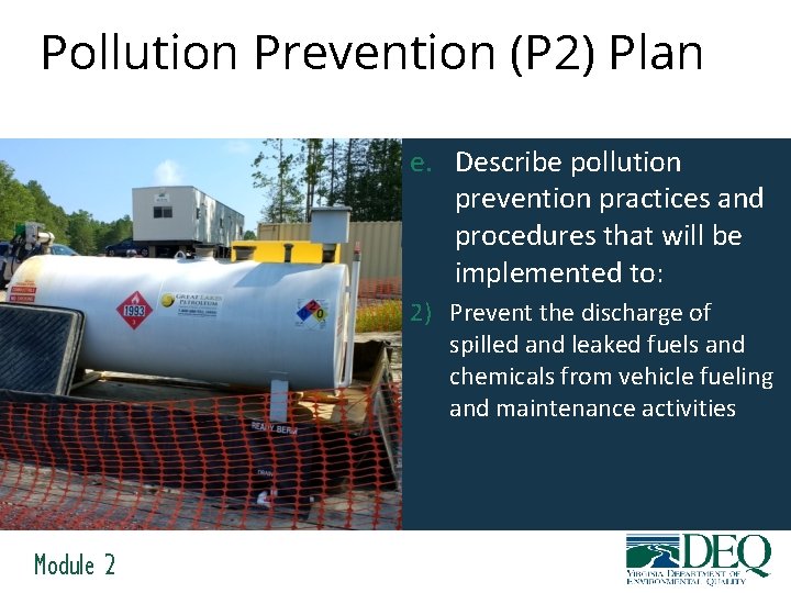 Pollution Prevention (P 2) Plan e. Describe pollution prevention practices and procedures that will