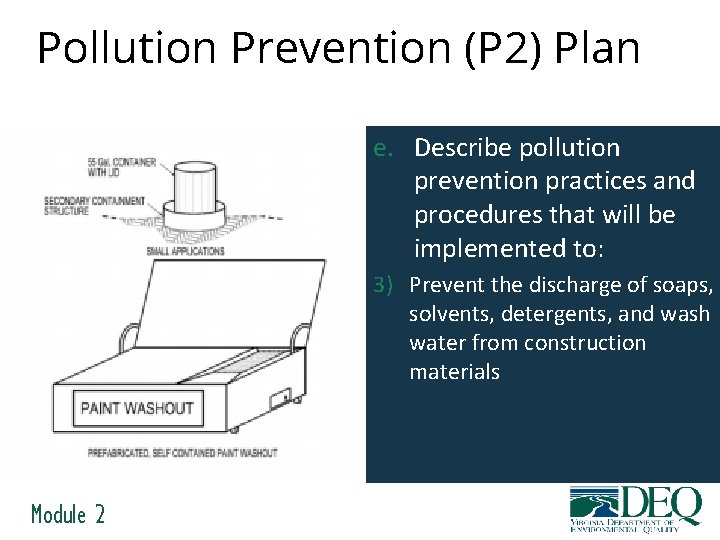 Pollution Prevention (P 2) Plan e. Describe pollution prevention practices and procedures that will