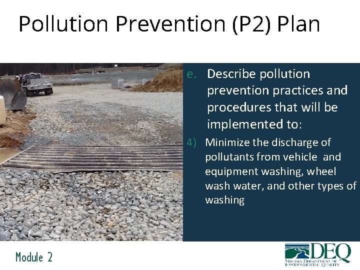 Pollution Prevention (P 2) Plan e. Describe pollution prevention practices and procedures that will