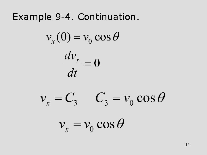 Example 9 -4. Continuation. 16 