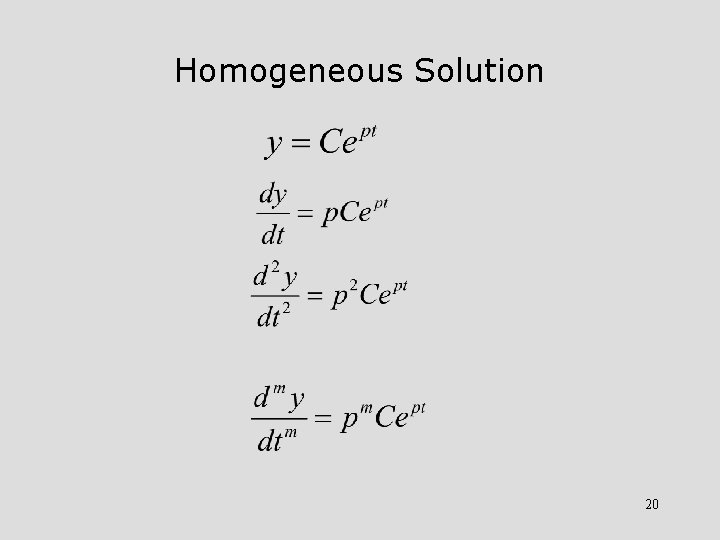 Homogeneous Solution 20 
