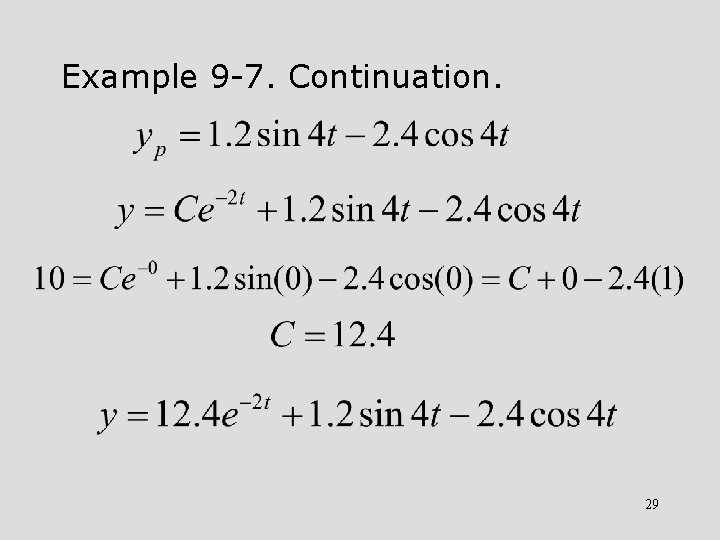 Example 9 -7. Continuation. 29 