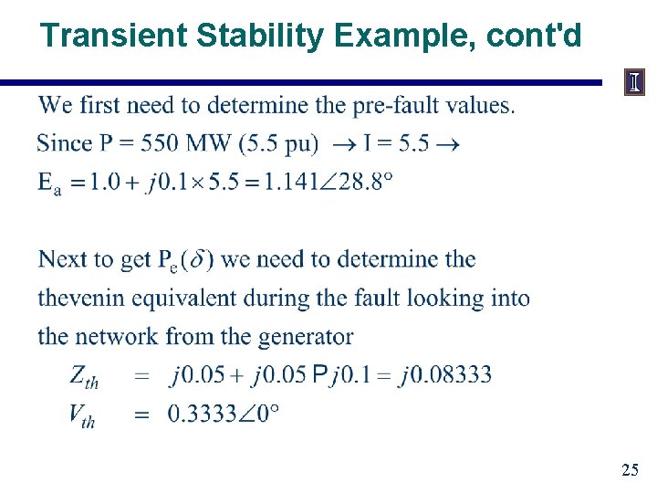 Transient Stability Example, cont'd 25 