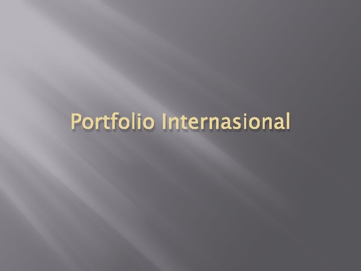Portfolio Internasional 