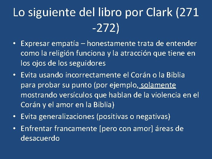 Lo siguiente del libro por Clark (271 -272) • Expresar empatía – honestamente trata Lo siguiente del libro por Clark (271 -272) • Expresar empatía – honestamente trata