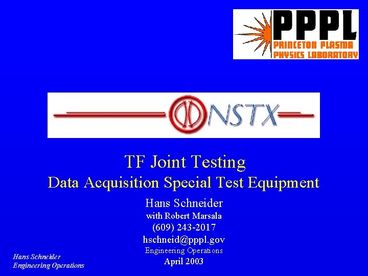 TF Joint Testing Data Acquisition Special Test Equipment Hans Schneider with Robert Marsala (609)