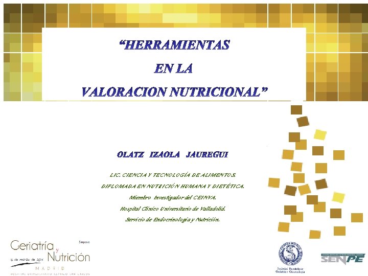 LIC. CIENCIA Y TECNOLOGÍA DE ALIMENTOS. DIPLOMADA EN NUTRICIÓN HUMANA Y DIETÉTICA. Miembro Investigador