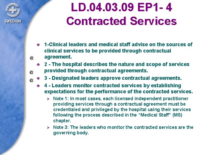 LD. 04. 03. 09 EP 1 - 4 Contracted Services v v 1 -Clinical