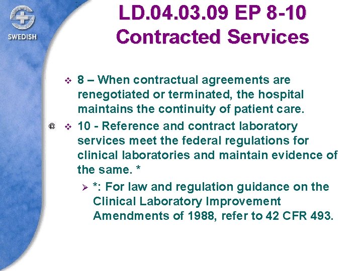 LD. 04. 03. 09 EP 8 -10 Contracted Services v v 8 – When