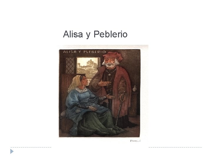 Alisa y Peblerio 