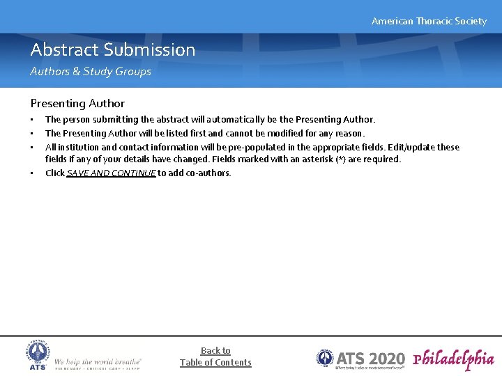 American Thoracic Society Abstract Submission Authors & Study Groups Presenting Author • • The