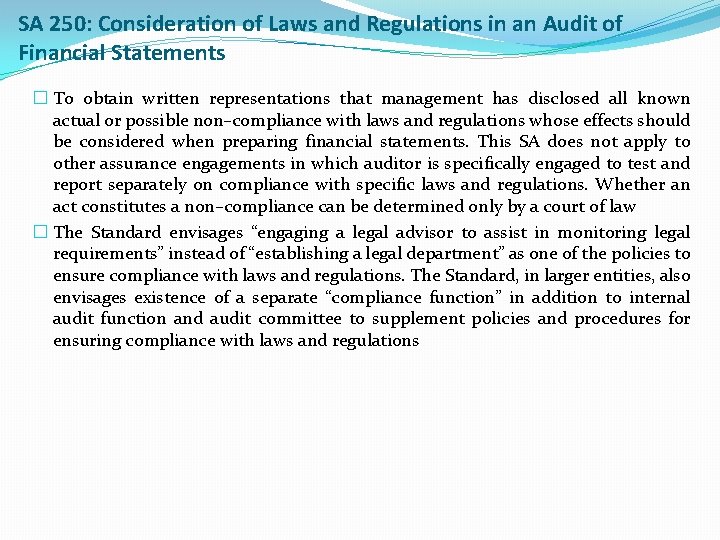 SA 250: Consideration of Laws and Regulations in an Audit of Financial Statements �