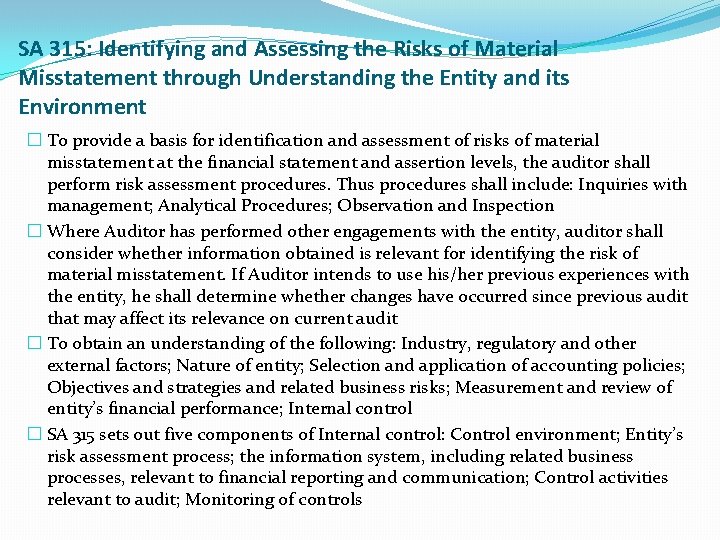 SA 315: Identifying and Assessing the Risks of Material Misstatement through Understanding the Entity