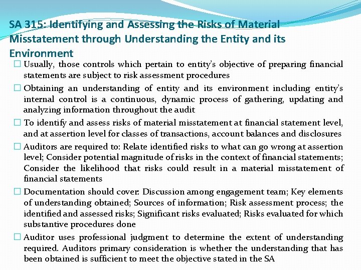 SA 315: Identifying and Assessing the Risks of Material Misstatement through Understanding the Entity