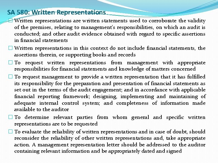SA 580: Written Representations � Written representations are written statements used to corroborate the