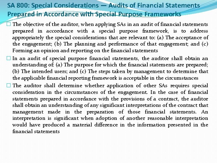 SA 800: Special Considerations — Audits of Financial Statements Prepared in Accordance with Special