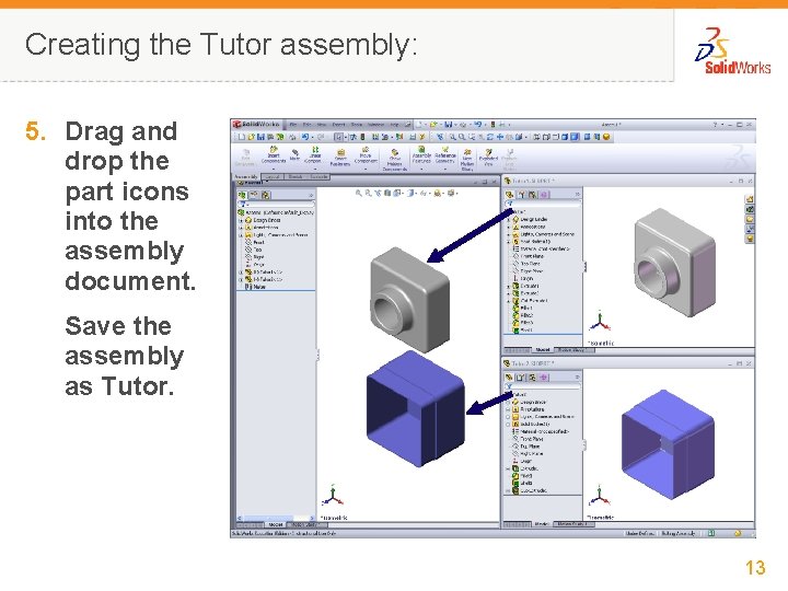 Creating the Tutor assembly: 5. Drag and drop the part icons into the assembly