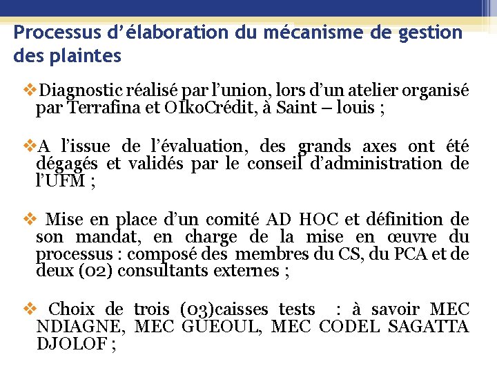 Processus d’élaboration du mécanisme de gestion des plaintes v. Diagnostic réalisé par l’union, lors