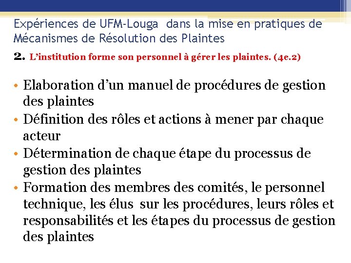 Expériences de UFM-Louga dans la mise en pratiques de Mécanismes de Résolution des Plaintes