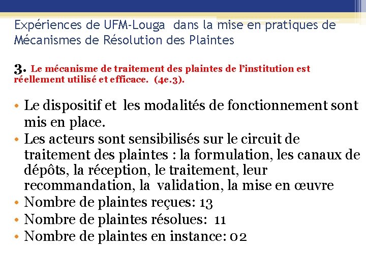 Expériences de UFM-Louga dans la mise en pratiques de Mécanismes de Résolution des Plaintes