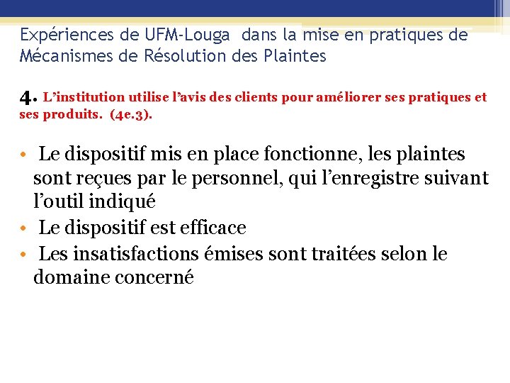 Expériences de UFM-Louga dans la mise en pratiques de Mécanismes de Résolution des Plaintes