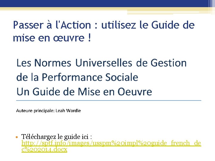 Passer à l'Action : utilisez le Guide de mise en œuvre ! • Téléchargez Passer à l'Action : utilisez le Guide de mise en œuvre ! • Téléchargez