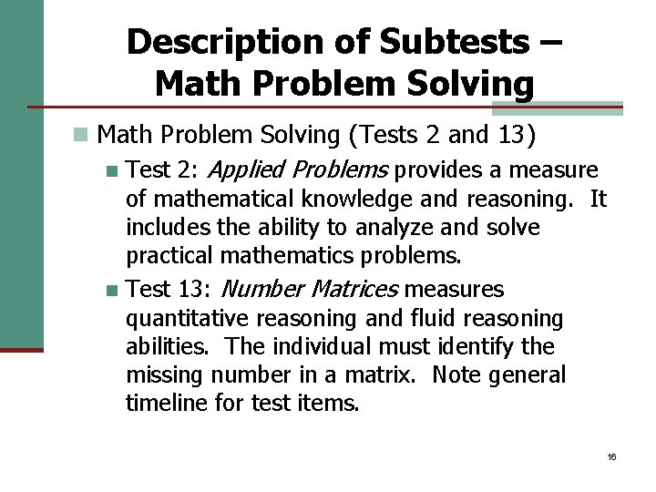 Description of Subtests – Math Problem Solving n Math Problem Solving (Tests 2 and