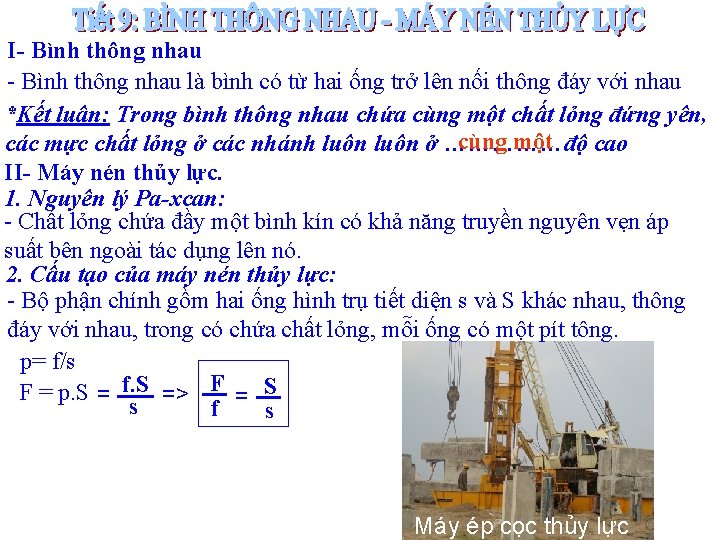 I- Bình thông nhau là bình có từ hai ống trở lên nối thông